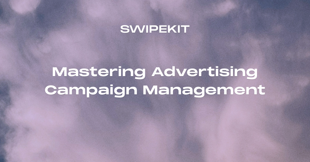 Mastering Advertising Campaign Management