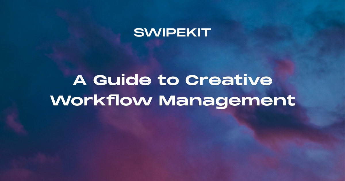 A Guide to Creative Workflow Management