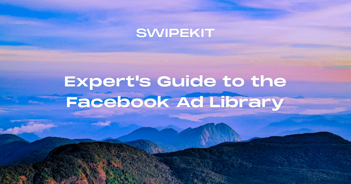 The Definitive guide to the Facebook ad library - Updated for 2026